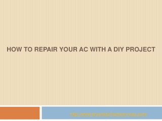 How to Repair Your AC with a DIY Project?