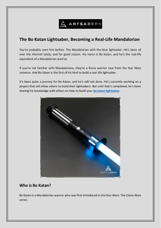 The Bo Katan Lightsaber, Becoming a Real-Life Mandalorian