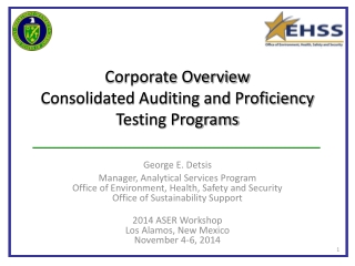 Corporate Overview Consolidated Auditing and Proficiency Testing Programs