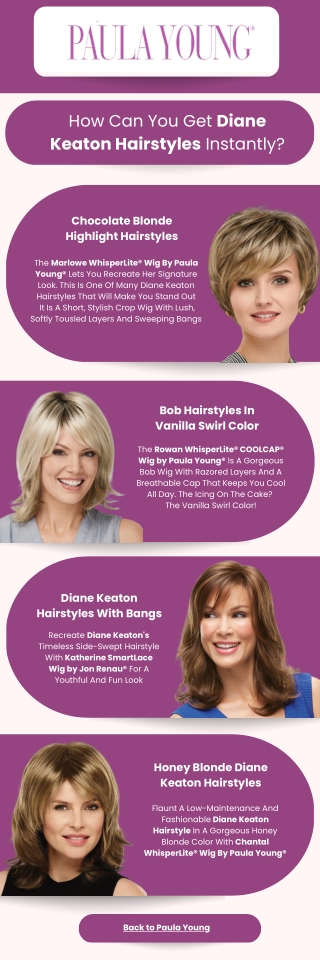 How Can You Get Diane Keaton Hairstyles Instantly?