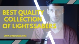 Best Quality  collection of Lightssabers