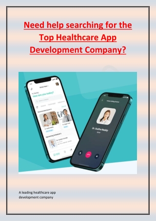 Need help searching for the Top Healthcare App Development Company