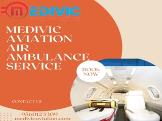 Medivic Aviation Air Ambulance Service in Delhi - Qualified Healthcare