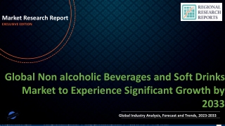 Non alcoholic Beverages and Soft Drinks Market to Experience Significant Growth