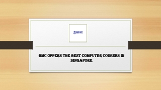 BMC Offers the Best Computer Courses in Singapore