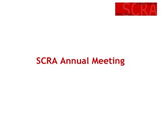 SCRA Annual Meeting