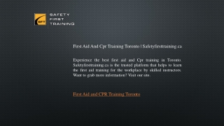 First Aid And Cpr Training Toronto  Safetyfirsttraining.ca