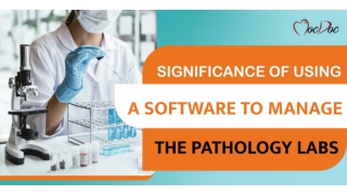 Significance Of Using A Pathology Lab Software