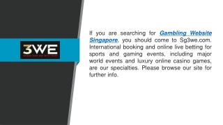 Gambling Website Singapore  Sg3we.com