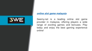 Online Slot Game Malaysia  3wemy.net