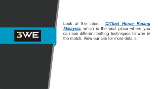 Look At  Citibet Horse Racing Malaysia For Betting