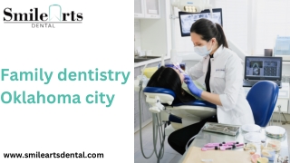 Family dentistry Oklahoma city