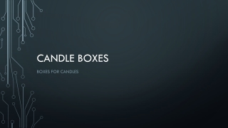 Candle Boxes