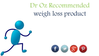Dr oz recommended weigh loss product