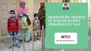 Momentous Mission Of Rakesh Rajdev Through His NGO