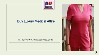 Buy Luxury Medical Attire