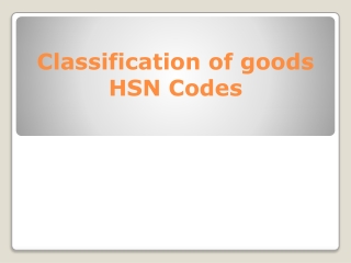 Classification of goods HSN Codes