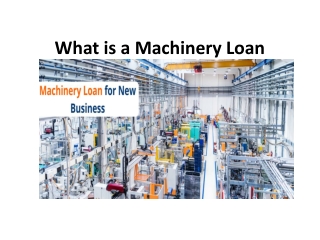 What is Machinery Loan