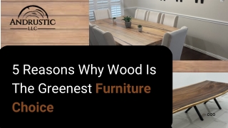 5 Reasons Why Wood Is The Greenest Furniture Choice