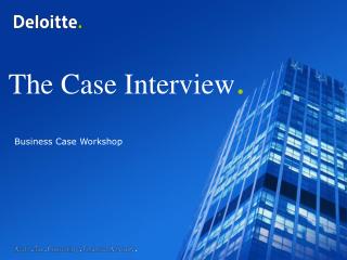 The Case Interview .