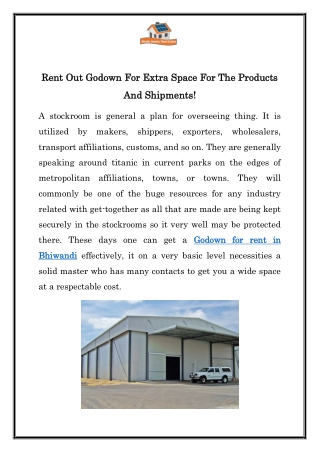 Rent Out Godown For Extra Space For The Products And Shipments