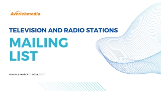 Stay Informed with AverickMedia's Television and Radio Stations Email List