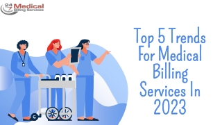 Top 5 Trends For Medical Billing Services In 2023