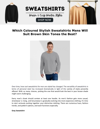 Which Coloured Stylish Sweatshirts Mens Will Suit Brown Skin Tones the Best?