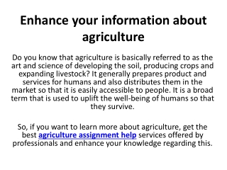 Enhance your information about agriculture