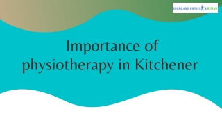 Importance of physiotherapy in Kitchener