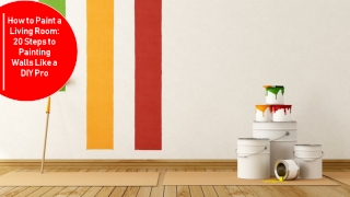 How to Paint a Living Room 20 Steps to Painting Walls Like a DIY Pro