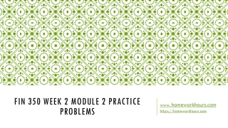 FIN 350 Week 2 Module 2 Practice Problems