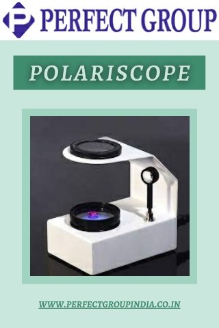 Polariscope | Perfectgroupindia