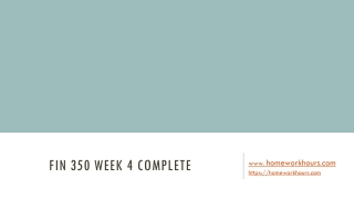 FIN 350 Week 4 Complete