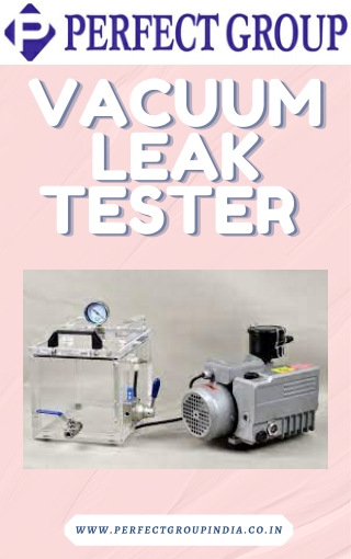 Vacuum leak tester | Perfectgroupindia