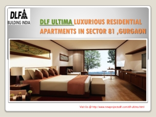 DLF ULTIMA RESIDENTIAL APARTMENTS IN SECTOR 81 ,GURGAON
