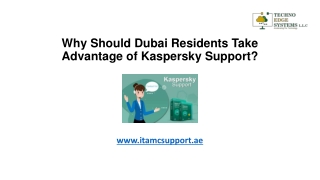 Why Should Dubai Residents Take Advantage of Kaspersky (1)