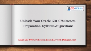 Unleash Your Oracle 1Z0-078 Success: Preparation, Syllabus & Questions