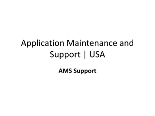 Application Maintenance and Support | AMS Support | USA