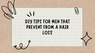 DIY Tips For Men That Prevent From a Hair Loss