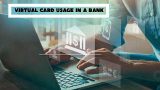 Virtual Card Use in Bank