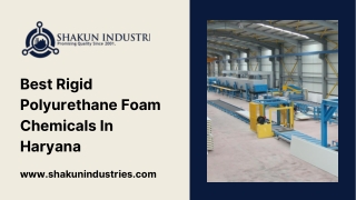 Best Rigid Polyurethane Foam Chemicals In Haryana