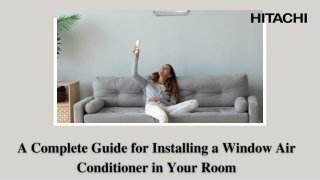 A Complete Guide for Installing a Window Air Conditioner in Your Room