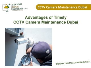 Advantages of Timely CCTV Camera Maintenance Dubai