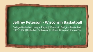 Jeffrey Peterson - Wisconsin - Exceptionally Talented Professional