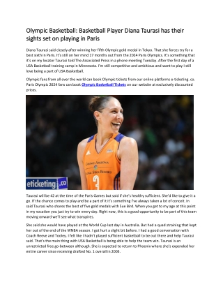 Olympic Basketball Basketball Player Diana Taurasi has their sights set on playing in Paris