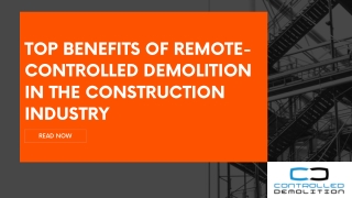 Top Benefits of Remote-controlled Demolition in the Construction Industry