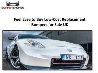 Feel Ease to Buy Low-Cost Replacement Bumpers for Sale UK