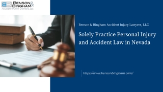 Solely Practice Personal Injury and Accident Law in Nevada