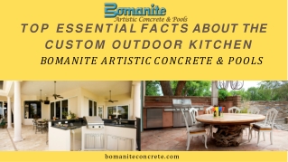 Top essential facts about the custom outdoor kitchen - Bomanite Artistic Concrete _ Pools